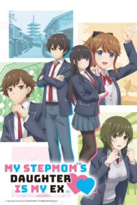 My Stepmom’s Daughter Is My Ex S01 ( Complete ) | Anime Series