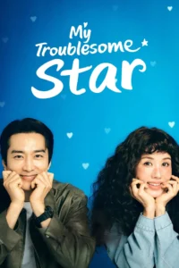 My Troublesome Star S01 (Complete) | Korean Series