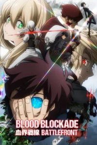 Blood Blockade Battlefront S01 (Complete) | Anime Series