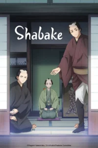 Shabake S01 (Episode 3 Added) | Anime Series