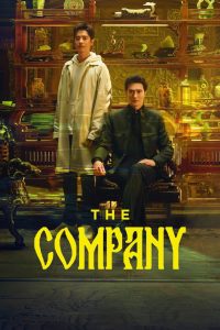 The Company S01 (Episode 23 – 24 Added) | Chinese Series