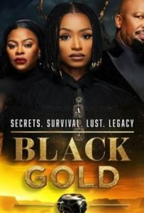 Black Gold S01 (Episode 6 Added) – SA Series