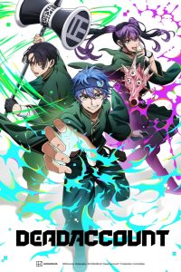 Dead Account S01 (Episode 1 Added) | Anime Series