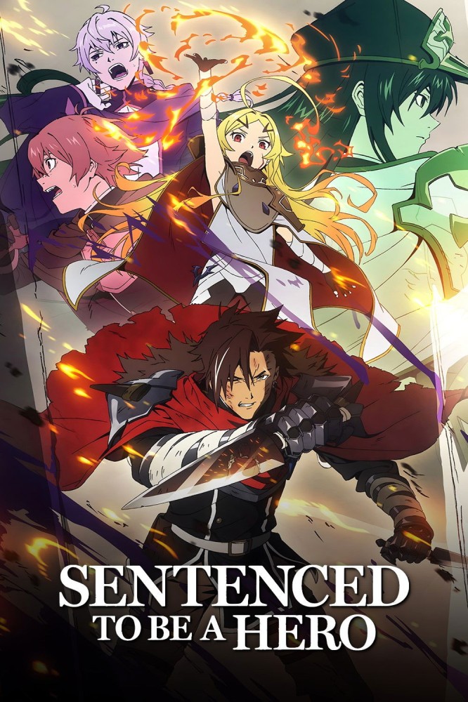 Sentenced to Be a Hero S01