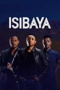 Isibaya S07 (Episode 1 – 260 Added) | SA Series