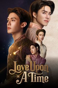 Love Upon a Time S01 (Episode 1 – 2 Added) | Thai Series