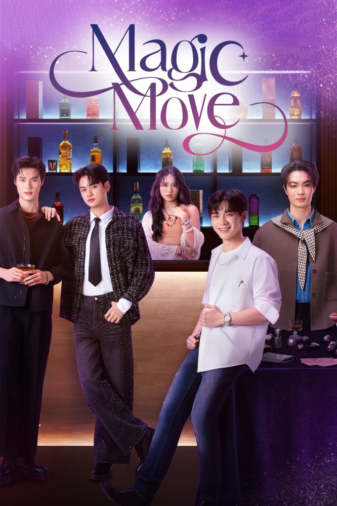 Magic Move S01 (Episode 5 Added) | Thai Series