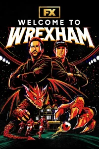 Welcome to Wrexham S05 (Episode 1 & 2 Added) | Tv Series