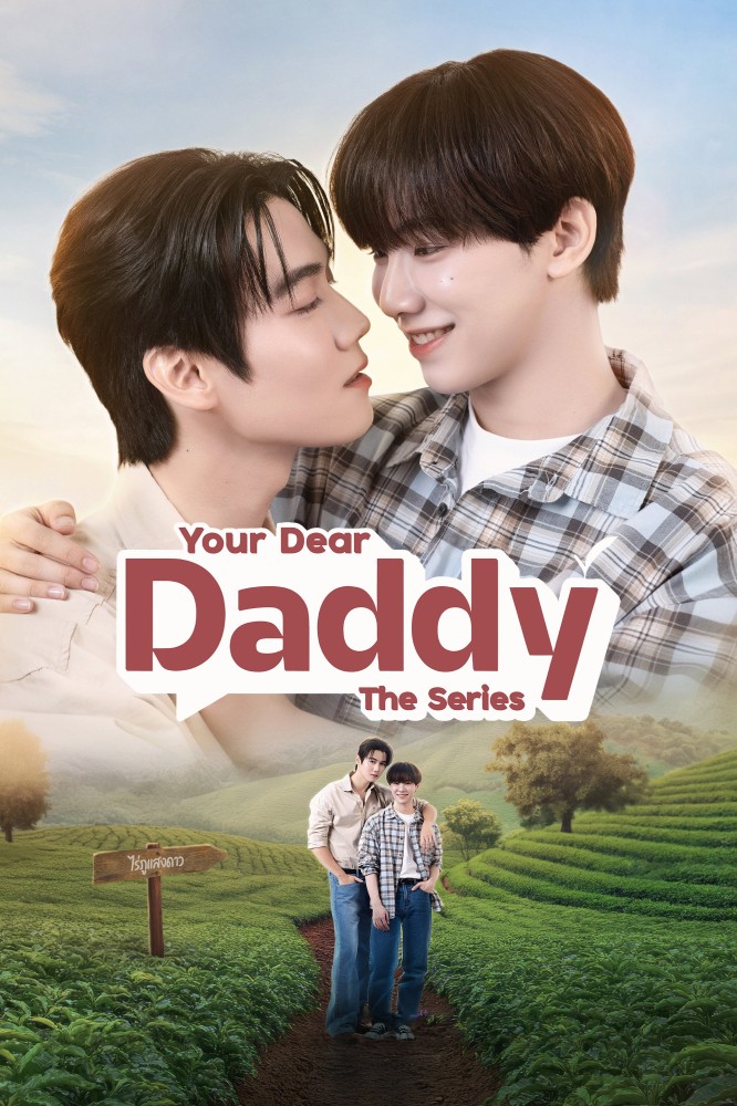 Your Dear Daddy S01 (Episode 1 – 2 Added) | Thai Series