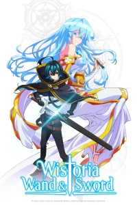 Wistoria Wand and Sword S02 (Episode 12 Added) | Anime Series