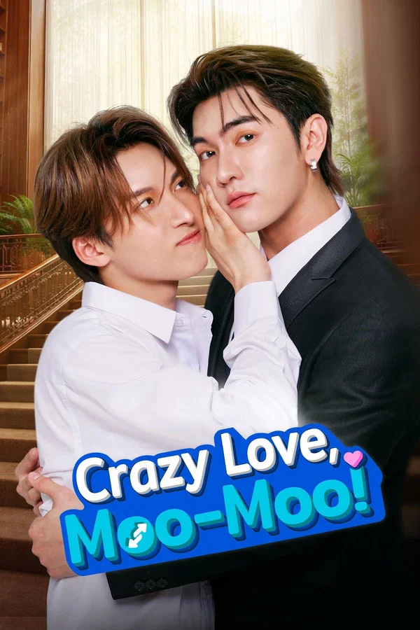Crazy Love, Moo-Moo! S01 (Episode 9 Added) | Thai Series