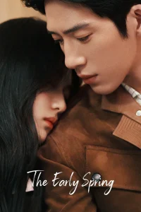 The Early Spring S01 (Episode 1 – 4 Added) | Chinese Series