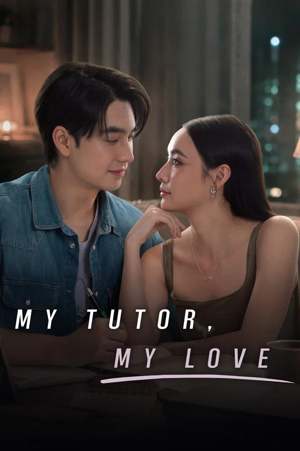 My Tutor, My Love S01 (Episode 1 – 10 Added) | Thai Series