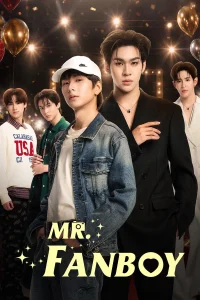 Mr. Fanboy S01 (Episode 5 Added) | Thai Series
